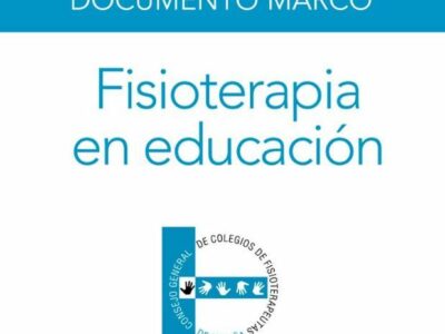 El Consejo de Fisioterapeutas de España publica un documento marco sobre la importancia de la fisioterapia en el ámbito educativo