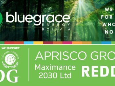 Aprisco Energy Industries se une a Maximance 2030 LTD y BlueGrace Energy Bolivia para Iniciativas REDD+