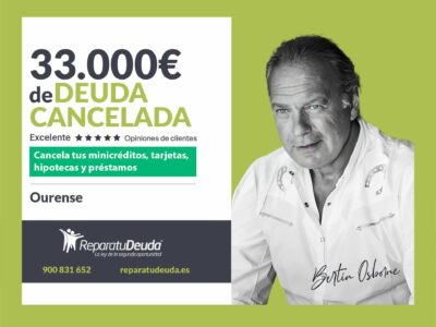 Repara tu Deuda Abogados cancela 33.000€ en Ourense (Galicia) con la Ley de Segunda Oportunidad