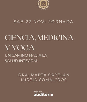 La plataforma wellness GO Yoga Estudio organiza en Madrid la jornada: ‘Ciencia, Medicina y Yoga: Un camino hacia la Salud Integral’