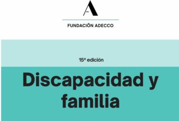 «¿De qué vivirá cuando faltemos?»: la gran preocupación del 78 % de las madres y padres de personas con discapacidad, según la Fundación Adecco