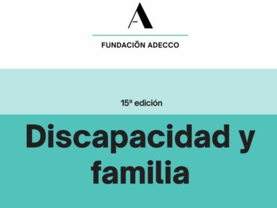 «¿De qué vivirá cuando faltemos?»: la gran preocupación del 78 % de las madres y padres de personas con discapacidad, según la Fundación Adecco